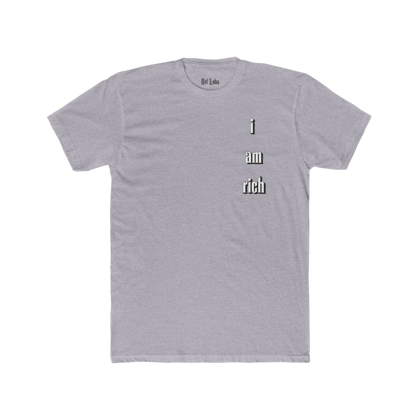 I Am Rich T-Shirt